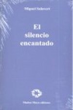 El silencio encantado