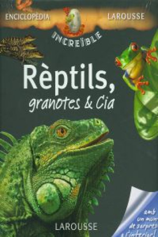 Reptils, granotes et cia