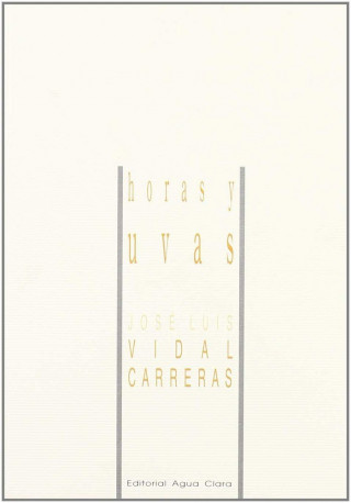 Horas y uvas