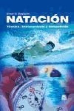 Natación : técnica, entrenamiento y competición