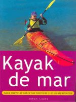 Kayak de mar : guía esencial sobre las técnicas y equipamiento