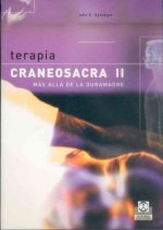 Terapia craneosacra II : más allá de la duramadre
