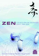 Zen : colección de escritos zen y pre-zen