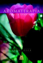 Aromaterapia para la curación