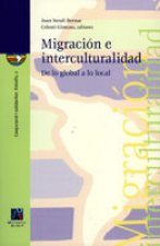 Migración e interculturalidad : de lo global a lo local