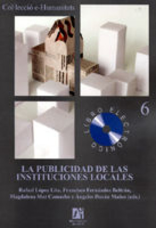 La publicidad de las instituciones locales : VIII Congreso de Comunicación Local -ComLoc 2008-, celebrado el 27 y 28 de noviembre en la Universidad Ja