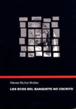 Los ecos del banquete no escrito