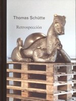 Thomas Schütte, Retrospección