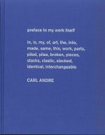 Carl Andre, Escultura como lugar, 1958-2010