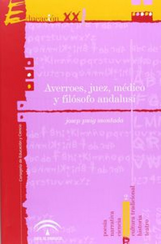 Averroes, juez, médico y filósofo andalusí