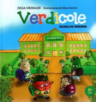 Verdicole : escuela de verduras