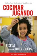 Cocinar jugando : recetas para un taller de cocina