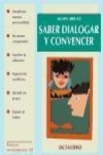 Saber dialogar y convencer