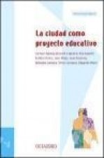 La ciudad como proyecto educativo