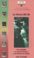 La fuerza del río : para entender las centrales eléctricas