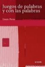 Juegos de palabras y con las palabras