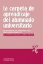 La carpeta de aprendizaje del alumnado universitario : la autonomía del estudiante en el proceso de aprendizaje