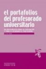 El portafolios del profesor universitario : un instrumento para la evaluación y para el desarrollo profesional