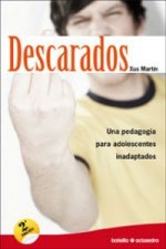 Descarados : una pedagogía para adolescentes inadaptados