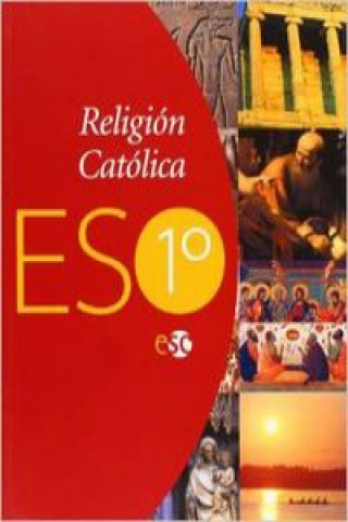Sociedad, cultura y religión, opción confesional católica, religión y moral católica, 1 ESO