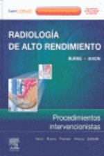 Radiología de alto rendimiento : procedimientos intervencionistas