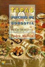Tapas : pinchos de Donostia : plus de 500 recetes