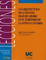 Las arquitecturas de la Segunda Edad del Hierro en el territorio de la antigua Cantabria