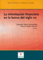 La información financiera en la banca del siglo XXI