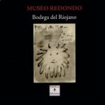 Museo redondo : bodega del riojano