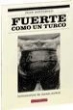 Fuerte como un turco