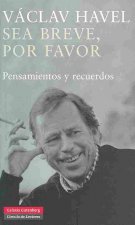 Sea breve, por favor : pensamientos y recuerdos