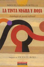 La tinta negra y roja : antología de poesía náhuatl