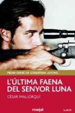 L'última faena del senyor Luna