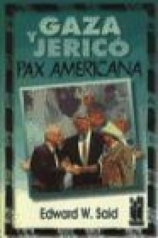 Gaza-Jericó, pax americana