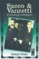 Sacco & Vanzetti : el enemigo extranjero