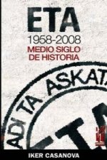 ETA, 1958-2008 : medio siglo de historia