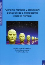 Genoma humano y clonación : perspectivas e interrogantes sobre el hombre
