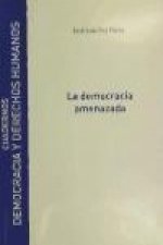 La democracia amenazada
