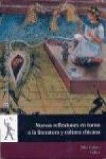 Nuevas reflexiones en torno a la literatura y cultura chicana