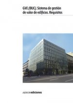 GVE (BUC) : sistema de gestión de valor de edificios : requisitos