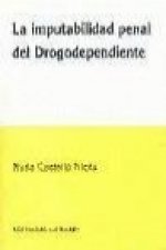 La imputabilidad penal del drogodependiente