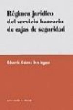 Régimen jurídico del servicio bancario de cajas de seguridad