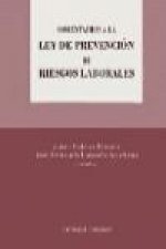 Comentarios a la Ley de Prevención de Riesgos Laborales