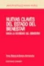 Nuevas claves del estado del bienestar : (hacia la sociedad del bienestar)