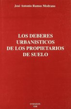 Los deberes urbanísticos de los propietarios del suelo