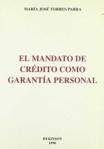 El mandato de crédito como garantía personal