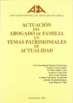 Actuación del abogado de familia en temas patrimoniales de actualidad