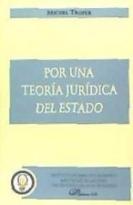 Por un teoría jurídica del Estado