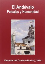 El Andévalo : paisajes y humanidad