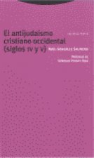 El antijudaísmo cristiano occidental (siglos IV y V)